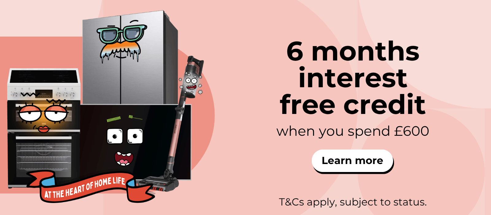 6 months interest free credit when you spend £600